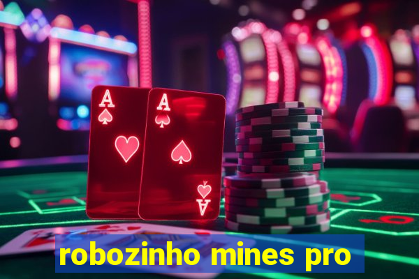 robozinho mines pro